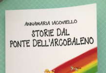 “Storie dal ponte dell’arcobaleno”, il nuovo libro di Annamaria Iacoviello