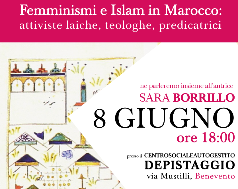 “Femminismi e Islam in Marocco”, incontro con l’autrice Sara Borrillo “Femminismi e Islam in Marocco”, incontro con l’autrice Sara Borrillo