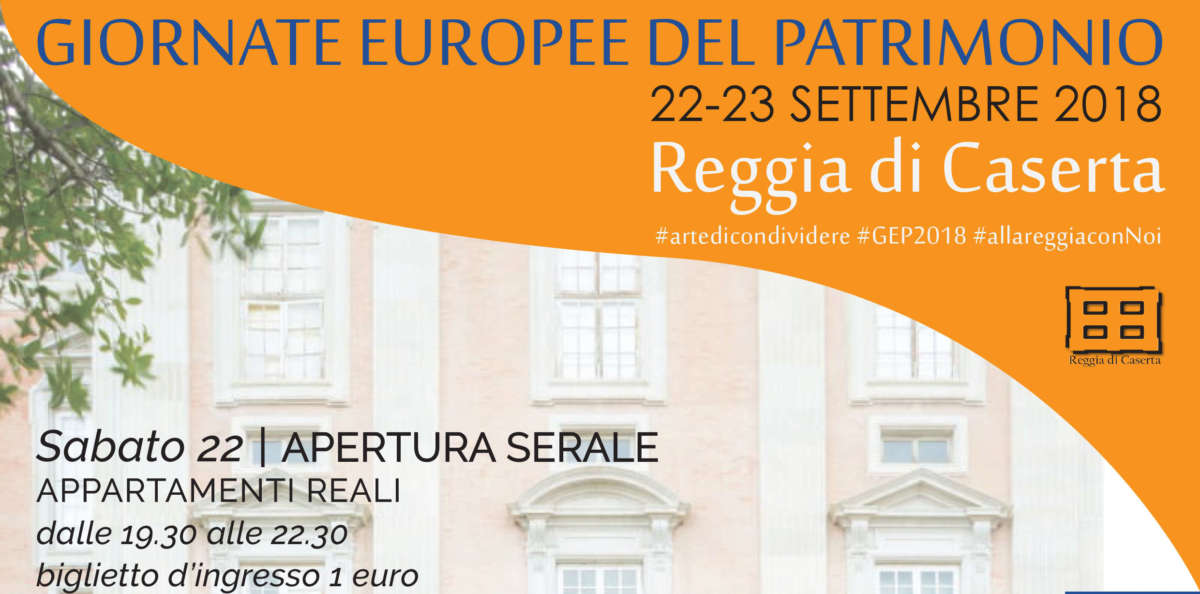 Le Giornate Europee del Patrimonio alla Reggia di Caserta Le Giornate Europee del Patrimonio alla Reggia di Caserta