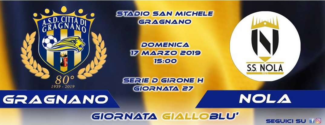Gragnano, contro il Nola indetta la “Giornata Gialloblù” Gragnano, contro il Nola indetta la “Giornata Gialloblù”