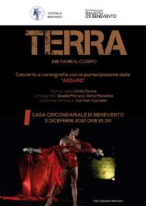 “Terra – Abitare il Corpo” in scena alla Casa Circondariale di Benevento “Terra – Abitare il Corpo” in scena alla Casa Circondariale di Benevento