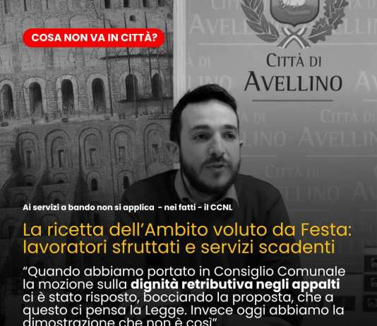 Iandolo: “La ricetta dell’Ambito voluto da Festa: lavoratori sfruttati per servizi scadenti”