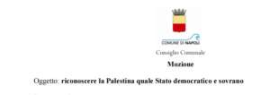 Napoli, in consiglio comunale Pd, M5s e Avs portano mozione per riconoscere Stato di Palestina Napoli, in consiglio comunale Pd, M5s e Avs portano mozione per riconoscere Stato di Palestina