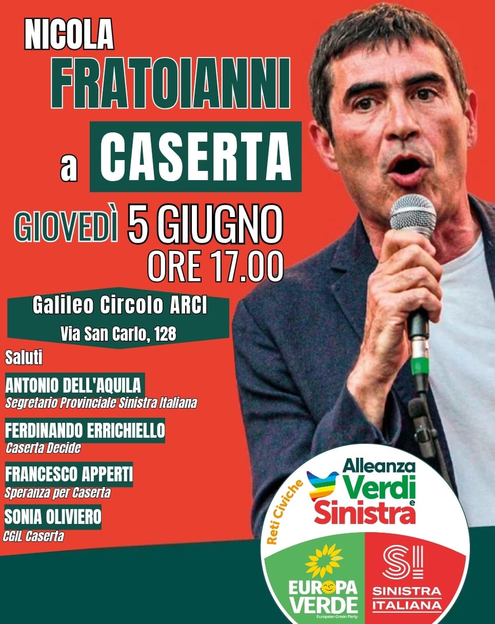 alleanza verdi sinistra campagna referendum a caserta il segretario nazionale nicola fratoianni