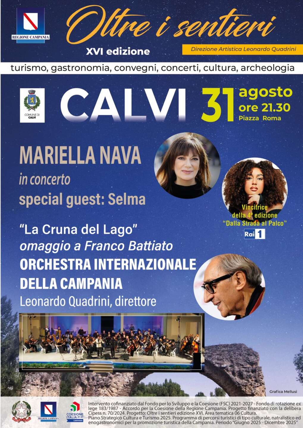 “Oltre i Sentieri”, a Calvi con Mariella Nava, Selma e l’Orchestra Internazionale della Campania