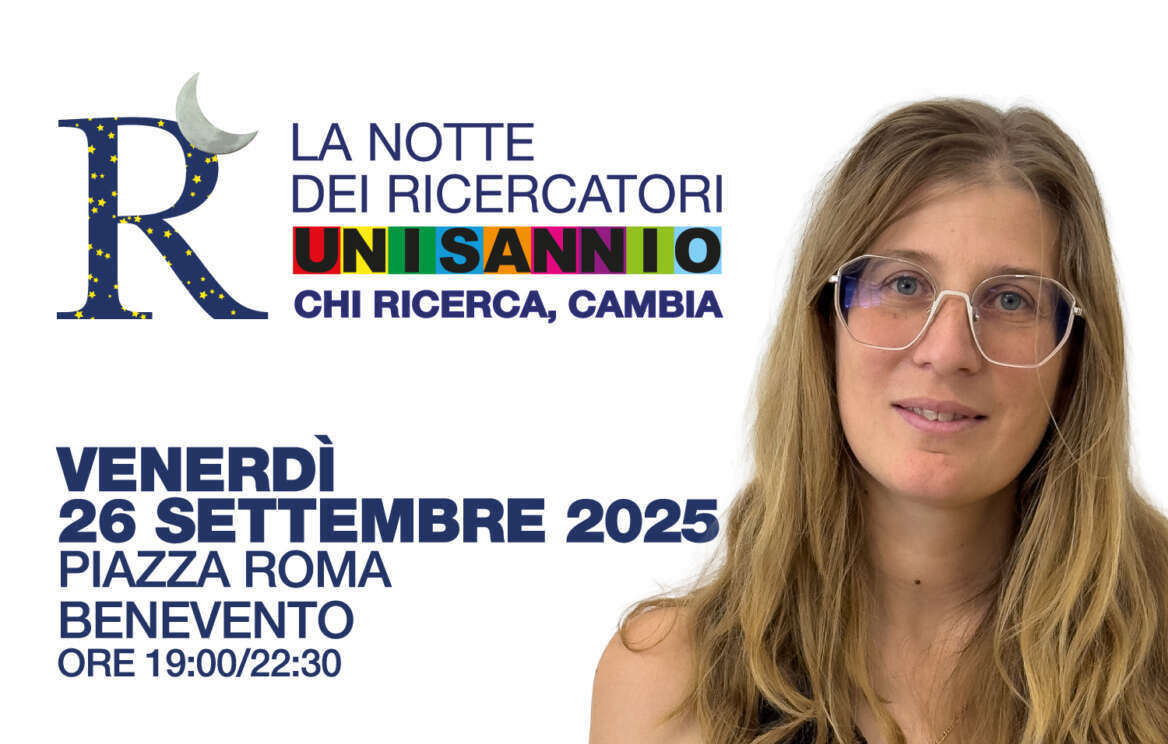 Unisannio, la notte dei ricercatori: “Chi ricerca, cambia”