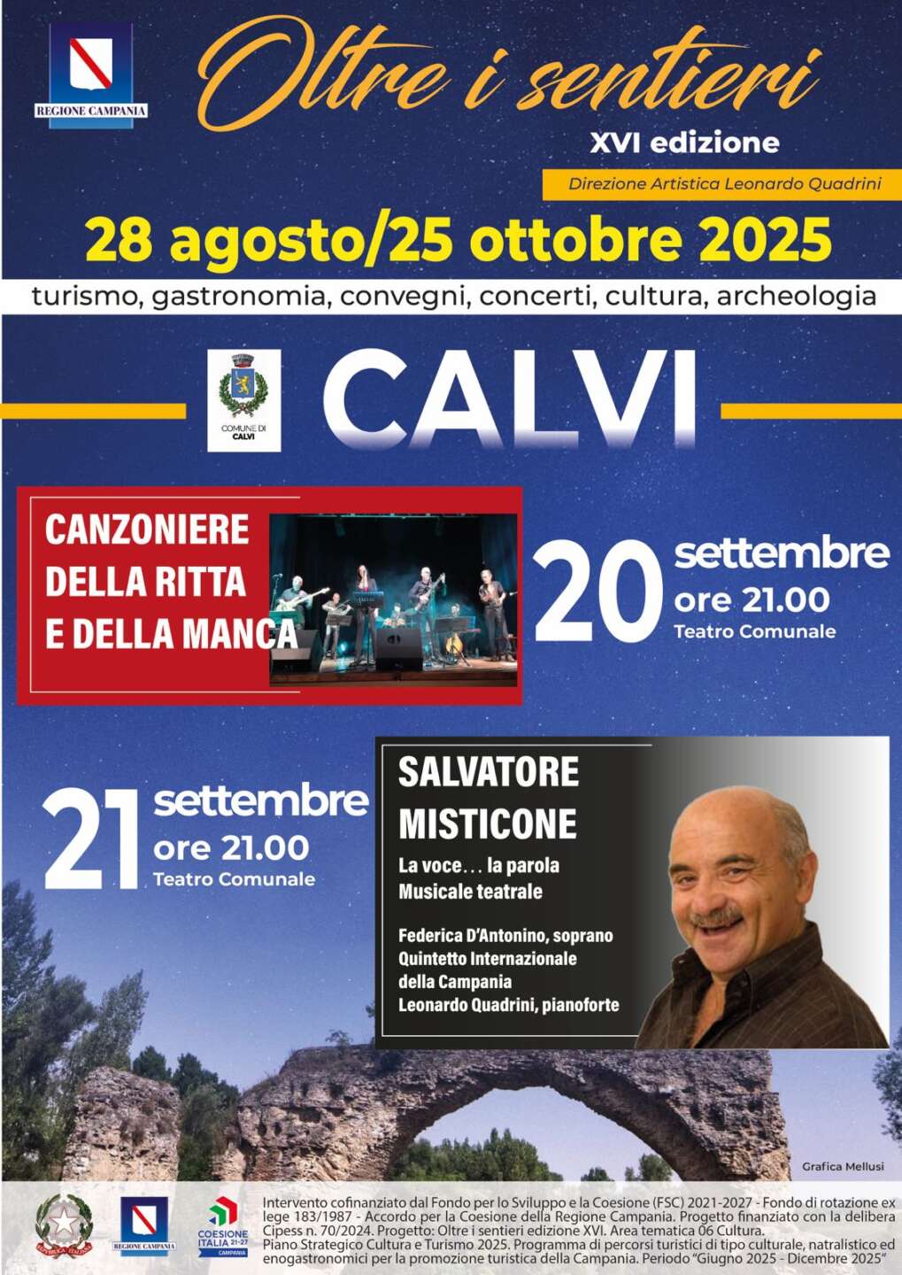“Oltre i sentieri” XVI edizione: cultura, musica e spettacolo fino al 25 ottobre 2025 “Oltre i sentieri” XVI edizione: cultura, musica e spettacolo fino al 25 ottobre 2025
