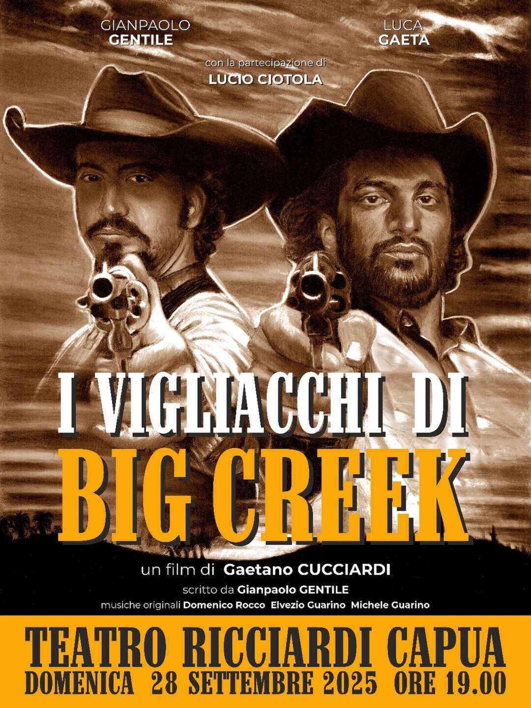Al Teatro Ricciardi arriva lo spaghetti western, il 28 settembre tutti in sala per “I Vigliacchi di Big Creek”