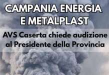 Bonifica ex impianti Campania Energia e Metalplast, AVS Caserta chiede un’audizione alla Provincia avs caserta